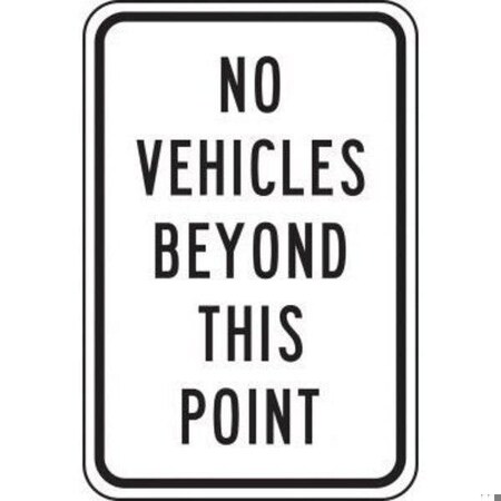 Accuform TRAFFIC SIGN NO VEHICLES BEYOND THIS FRP279RA